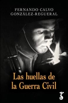 Huellas de la Guerra Civil, las