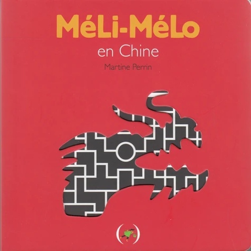Méli - mélo en Chine
