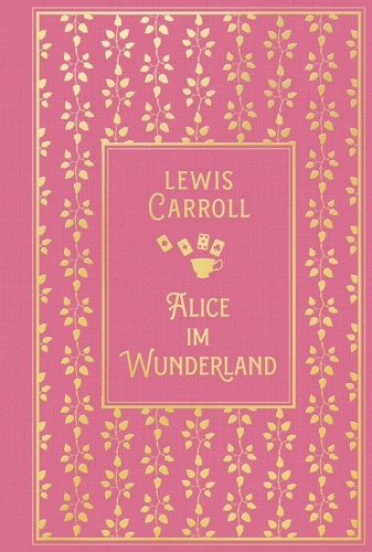 Alice im Wunderland: mit den Illustrationen von John Tenniel.