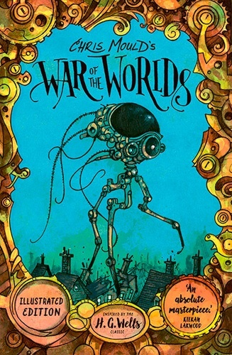 Chris Mould's War of the Worlds