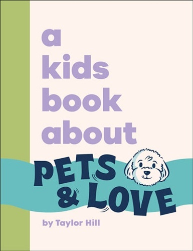 A Kids Book About Pets x{0026} Love