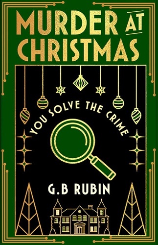 Murder at Christmas: You Solve the Crime