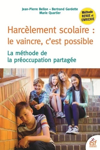 Harcèlement scolaire : le vaincre, c'est possible.