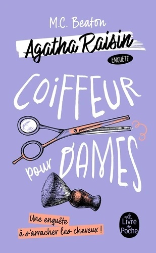 Agatha Raisin. Coiffeur pour dames Tome 8