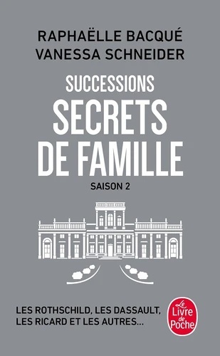 Successions. Saison 2, Secrets de famille