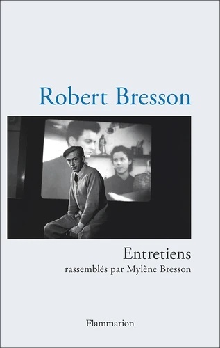 Entretiens (1943-1983) rassemblés par Mylène Bresson