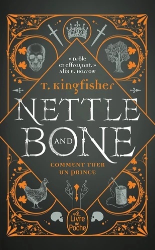 Nettle x{0026} Bone. Comment tuer un prince