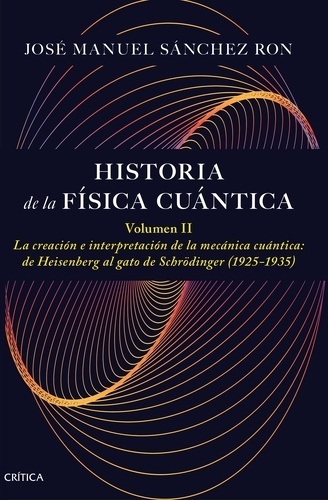 Historia de la física cuántica II