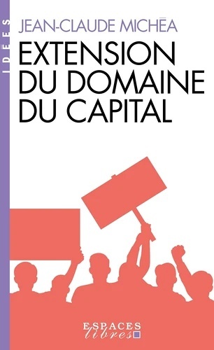 Extension du domaine du capital.