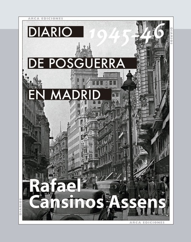 Diario de posguerra en Madrid, 1945-1946