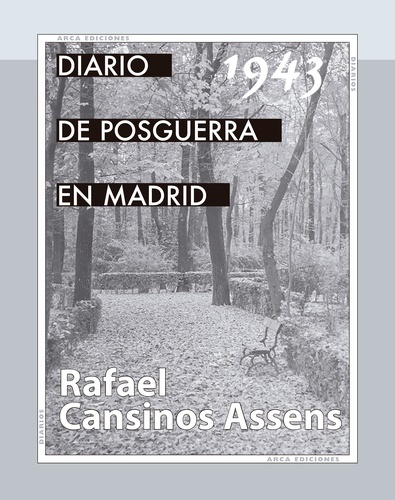 Diario de la posguerra en Madrid 1943