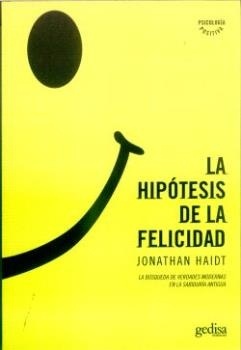La hipótesis de la felicidad