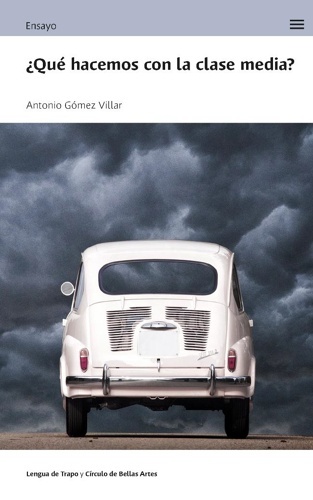 ¿Que hacemos con la clase media?