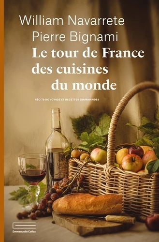 Le tour de France des cuisines du monde.
