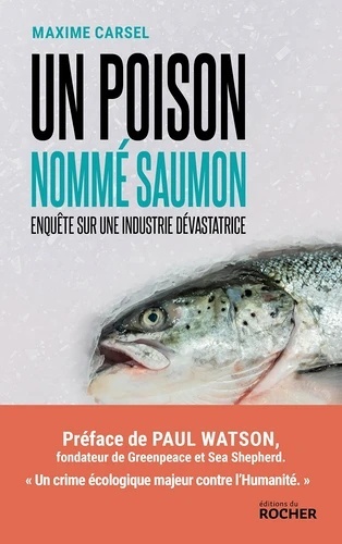 Un poison nommé saumon.