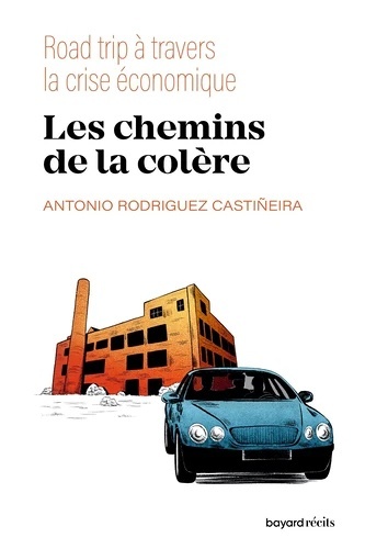 Les chemins de la colère.