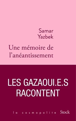 Une mémoire de l'anéantissement.