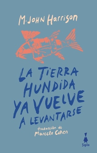 La tierra hundida ya vuelve a levantarse