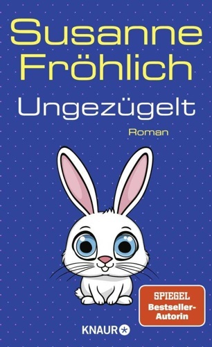 Ungezügelt