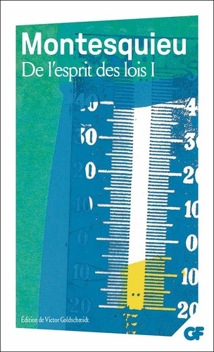De l'esprit des lois. Tome 1