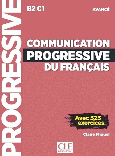 Communication progressive du français B2 C1 - Avancé