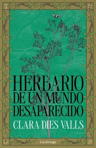 Herbario de un mundo desaparecido