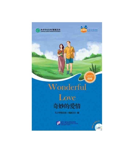 Wonderful Love - Friends/ Chinese Graded Readers (Level 4): Incluye CD/vocabulario HSK 4