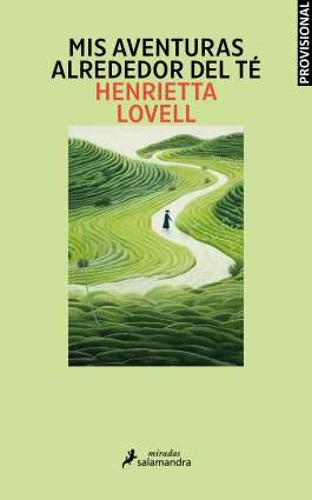 Mis aventuras alrededor del té