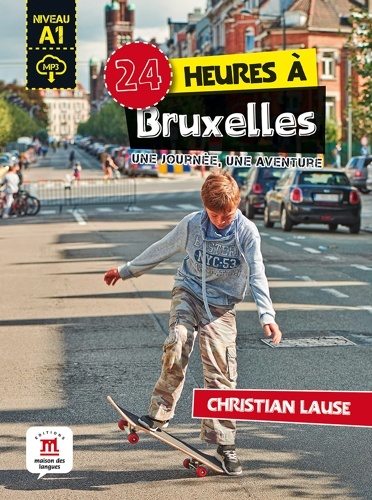 24 heures à Bruxelles + MP3 descargable