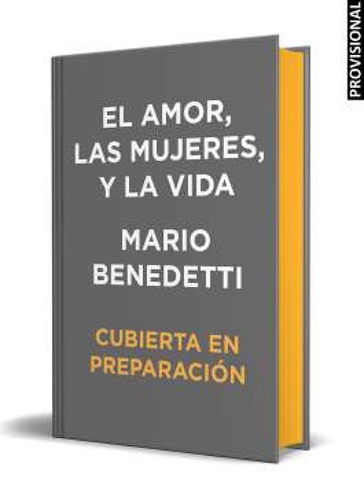 El amor, las mujeres y la vida (edición especial en tapa dura)