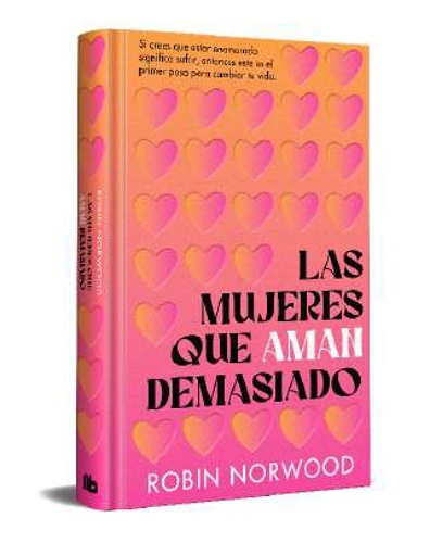 Las mujeres que aman demasiado (edición conmemorativa)