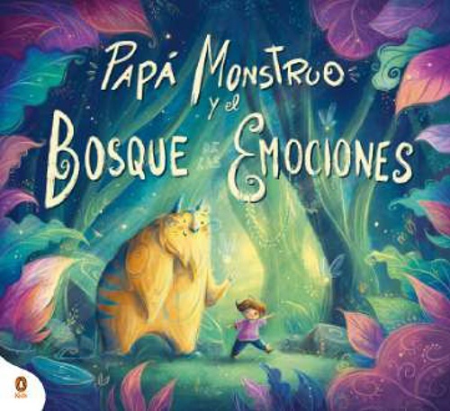 Papá Monstruo y el bosque de las emociones