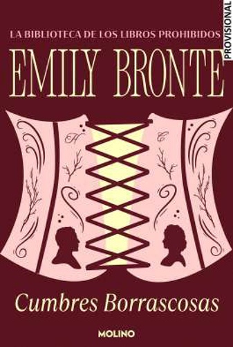 La biblioteca de libros prohibidos. Cumbres borrascosas