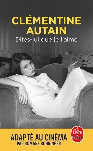 Dites - lui que je l'aime