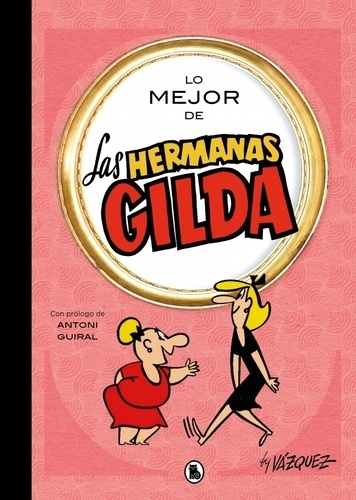 Lo mejor de las hermanas Gilda (Lo mejor de...)
