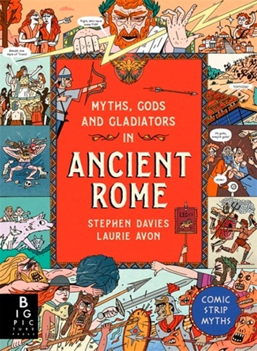 Myths, Gods and Gladiators in Ancient Rome