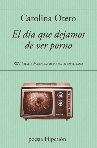El día que dejamos de ver porno