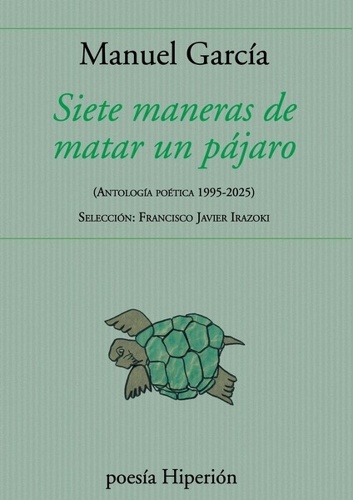 Siete maneras de matar un pájaro
