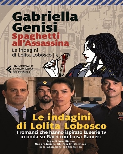 Spaghetti all'assassina. Le indagini di Lolita Lobosco