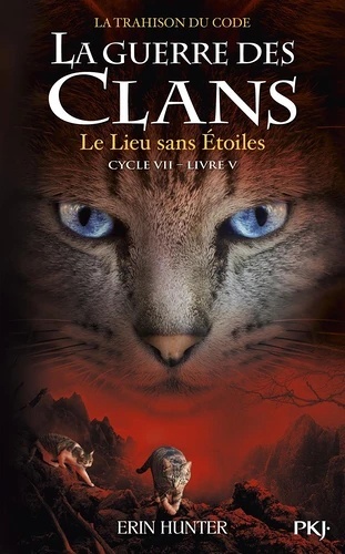La guerre des clans. La trahison du code (Cycle VII) Tome 5.
