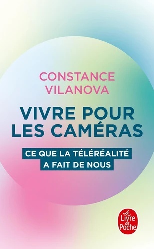 Vivre pour les caméras