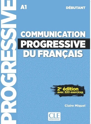 Communication progressive du français débutant A1 2e édition