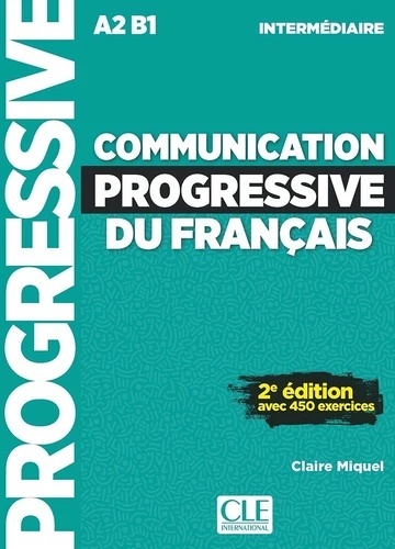 Communication progressive du français intermédiaire A2 B1.2e édition