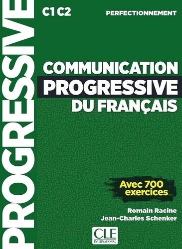 Communication progressive du français perfectionnement C1 C2.