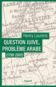 Question juive, problème arabe