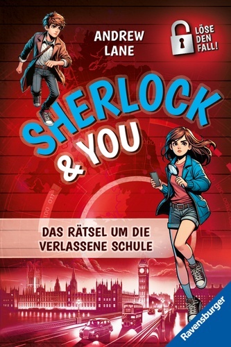 Sherlock x{0026} You. Das Rätsel um die verlassene Schule