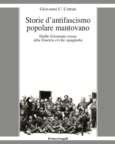 Storie d'antifascismo popolare mantovano