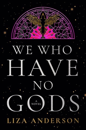We Who Have No Gods