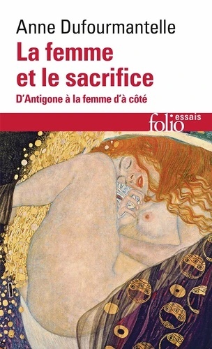 La femme et le sacrifice. D'Antigone à la femme d'à côté