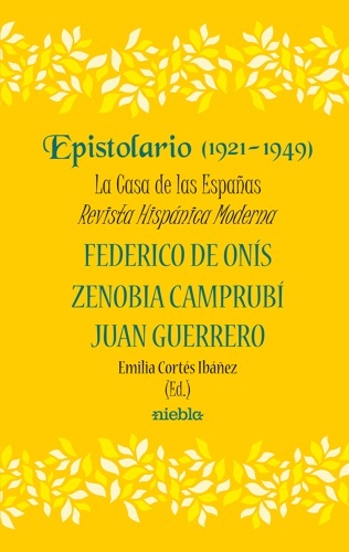 Epistolario 1921-1948. La casa de las Españas